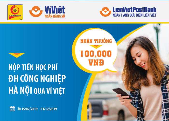 15-07-2019: Nộp tiền học phí 24/7 qua Ví Việt, nhận thưởng lên tới 100.000 VNĐ