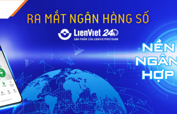 15-10-2020: LienVietPostBank ra mắt ngân hàng số LienViet24h