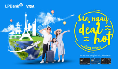 Săn ngay deal hot tháng 08 với thẻ LPBank Visa