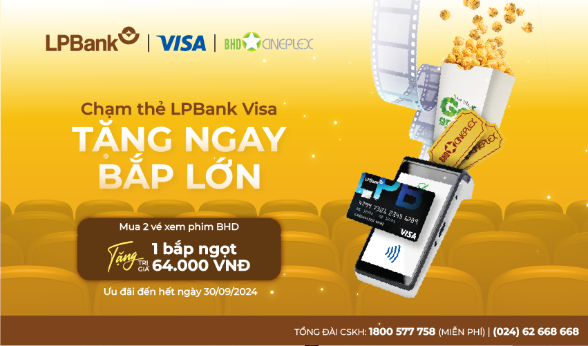 Chạm thẻ LPBank Visa – Xem phim cực đã