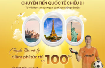 Chuyển tiền quốc tế từ Việt Nam ra nước ngoài – Giảm phí tới 100% dành cho khách hàng cá nhân năm 2024