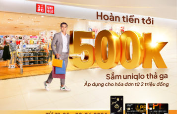 Hoàn tiền tới 500.000 VNĐ – Sắm Uniqlo thả ga