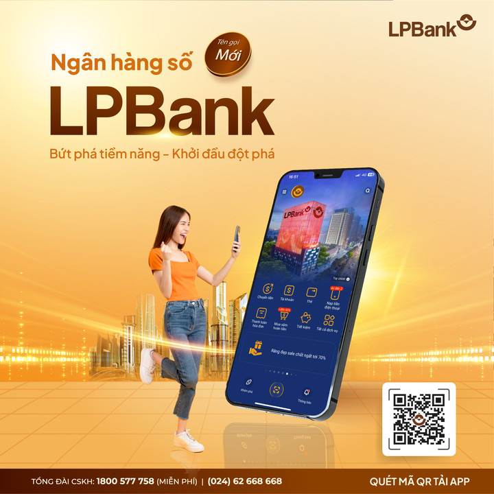 Tải app của ngân hàng LPBank ngay để tận hưởng trọn vẹn các dịch vụ tiện ích vượt trội