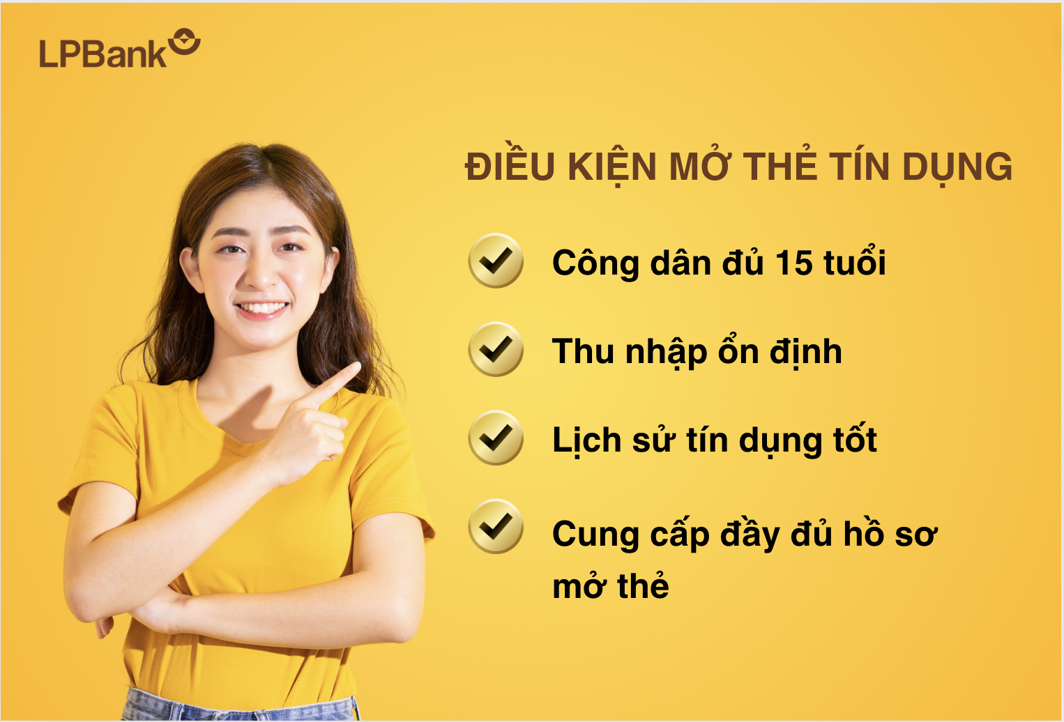 Khách hàng cần đáp ứng đủ điều kiện mở thẻ tín dụng theo luật và quy định của ngân hàng