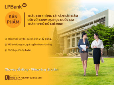 Thấu chi không TSBĐ dành cho CBNV Đại học Quốc gia TP.HCM