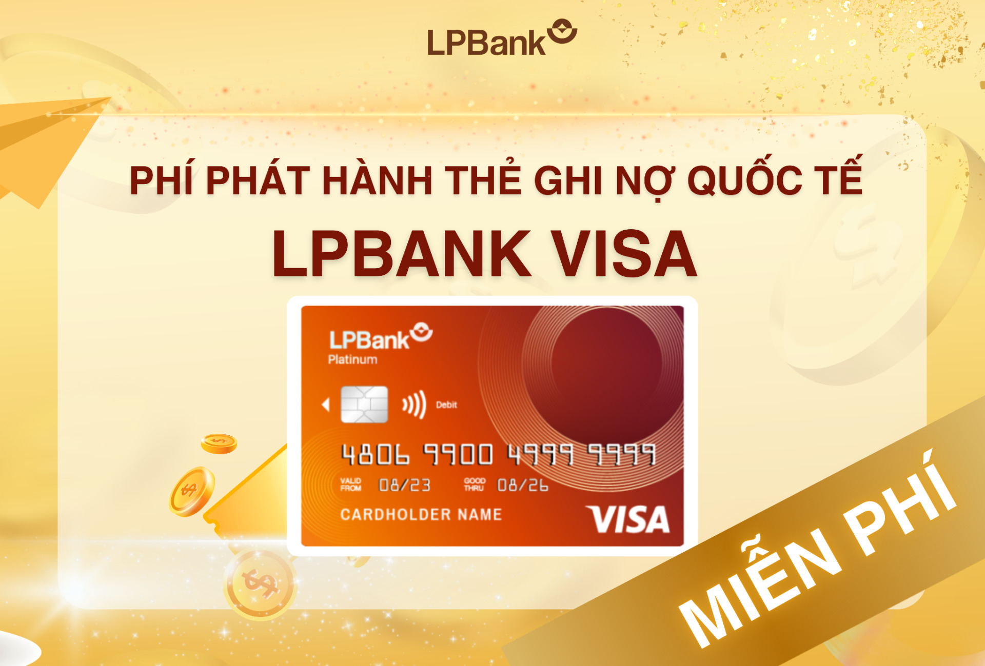 Bạn sẽ không mất phí khi phát hành thẻ thẻ tín dụng Visa LPBank lần đầu