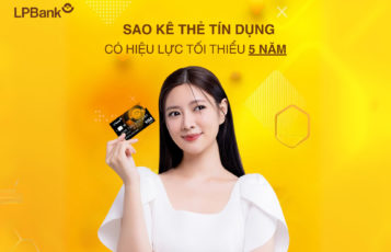 Sao kê thẻ tín dụng có thời gian hiệu lực trong ít nhất 5 năm theo quy định của Ngân hàng Nhà nước Việt Nam