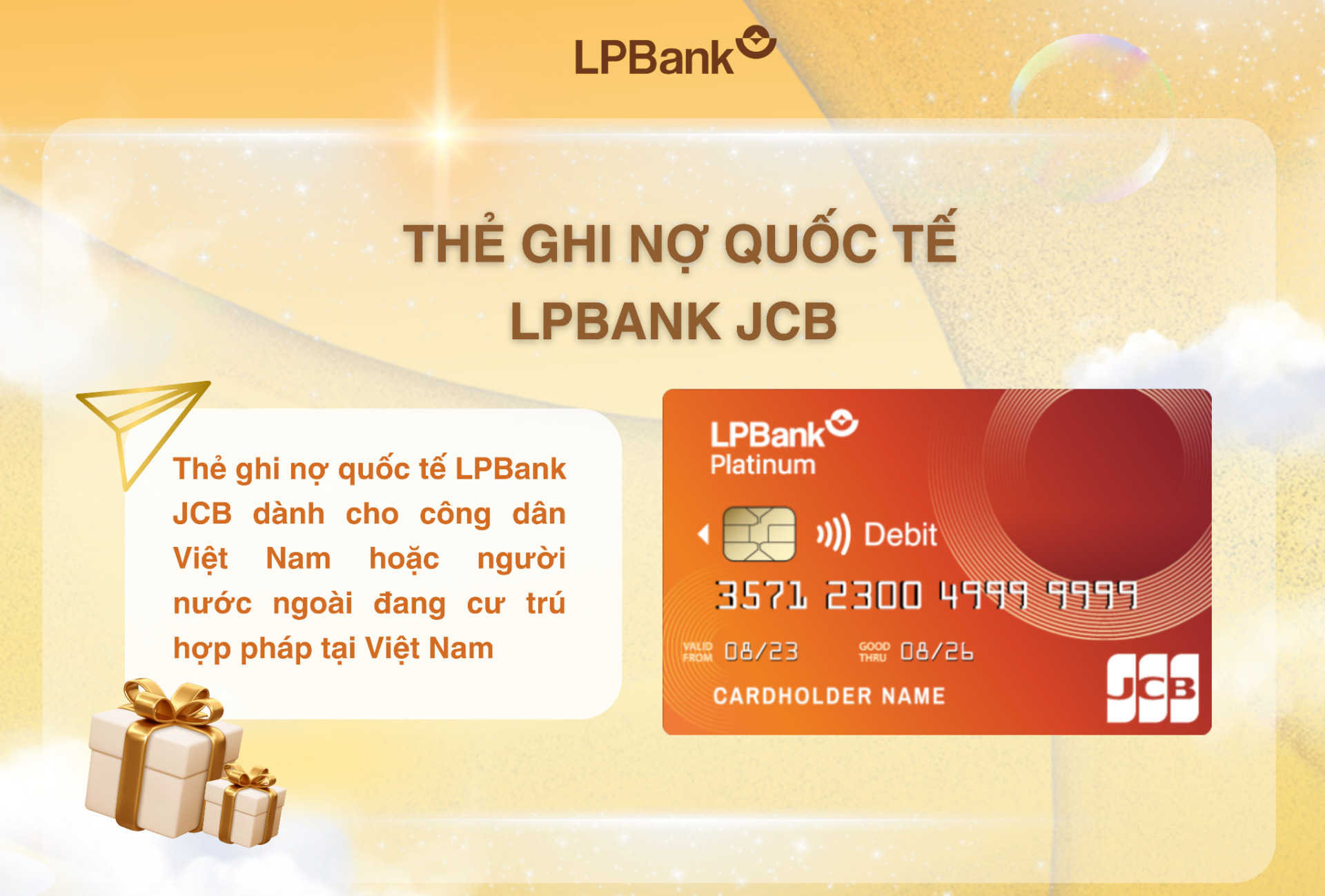 Thẻ ghi nợ quốc tế LPBank JCB dành cho công dân Việt Nam hoặc người nước ngoài đang cư trú hợp pháp tại Việt Nam