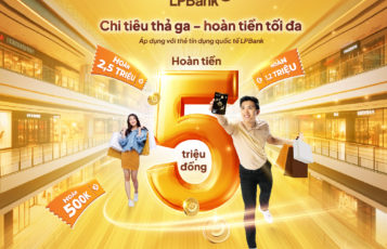 Chi tiêu thả ga – hoàn tiền tối đa